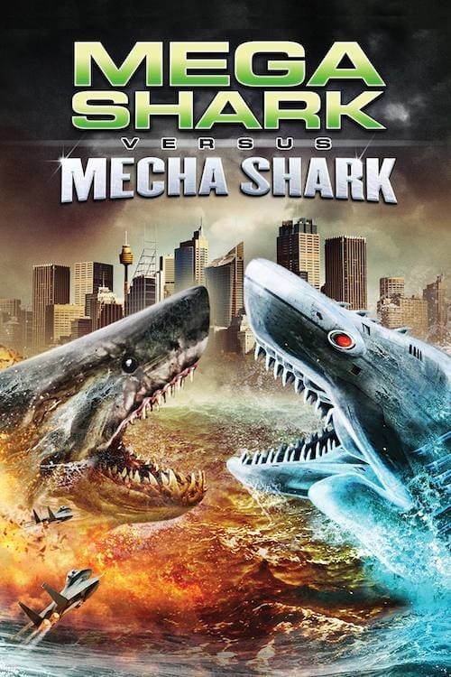 Mega Shark Vs Mecha Shark - Full Action Adventure Movie