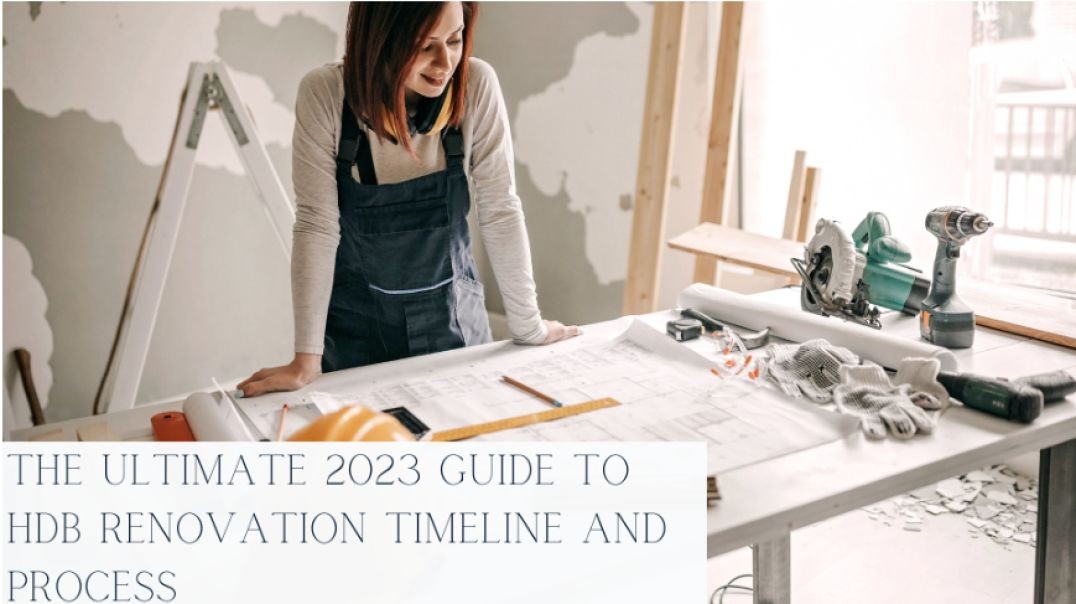 ⁣The Ultimate 2023 Guide to HDB Renovation Timeline and Process