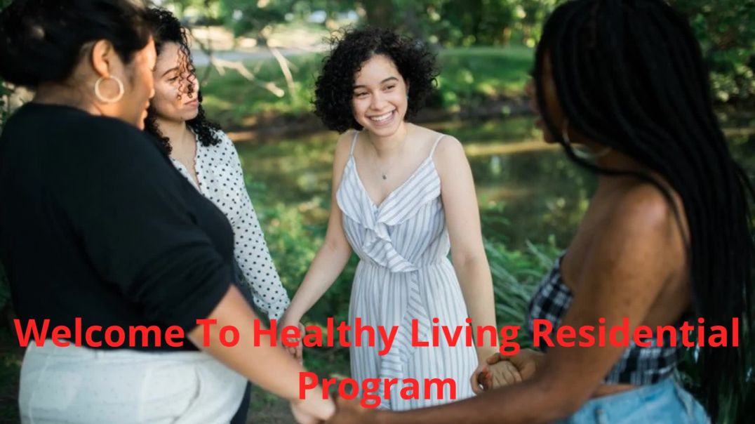 Healthy Living Residential Program | Drug Rehab Center in Santa Clarita, CA