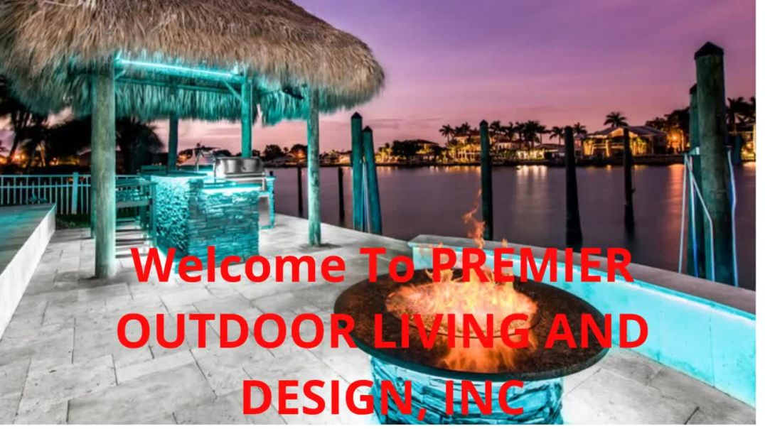 ⁣PREMIER OUTDOOR LIVING AND DESIGN, INC | Best Outdoor Grills in Tampa, FL