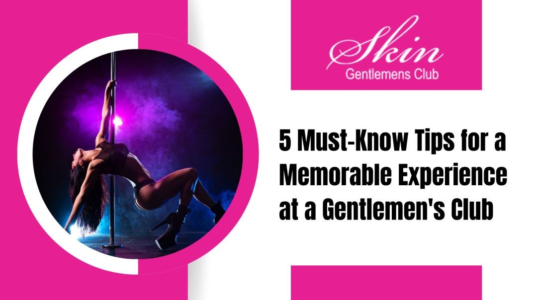 Elevate Your Nights at the Gentlemen's Club
