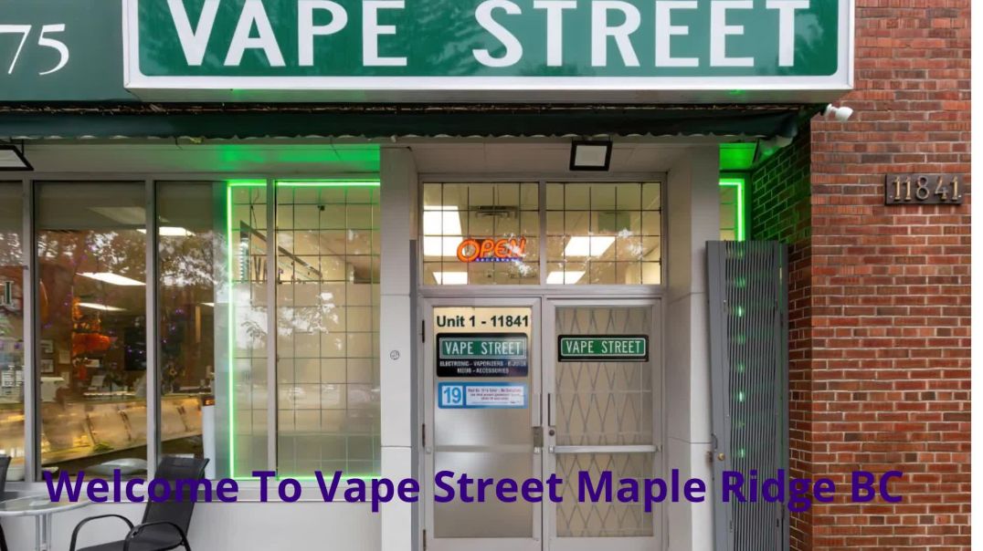 ⁣Vape Street - Your Ultimate Vape Shop in Maple Ridge, BC