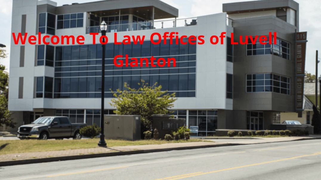 ⁣Law Offices of Luvell Glanton : Best Wrongful Death Attorney in Nashville | (615) 244–4511
